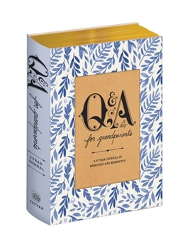 Hardcover Q&A a Day for Grandparents: A 3-Year Journal of Memories and Mementos Book