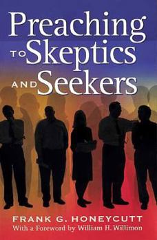 Paperback Preaching to Skeptics and Seekers Book
