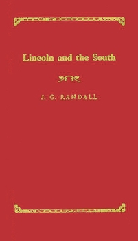 Hardcover Lincoln and the South. Book