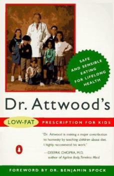 Paperback Dr. Attwood's Low-Fat Prescription Diet for Kids Book