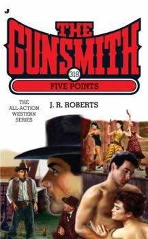Five Points - Book #318 of the Gunsmith