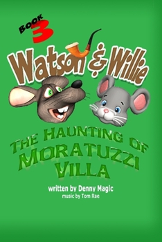 Paperback Watson & Willie: "The Haunting of Moratuzzi Villa" Book