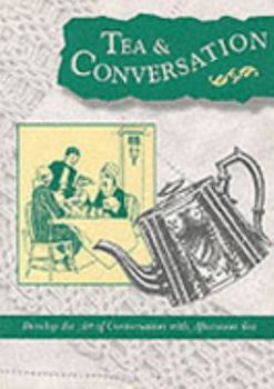 Paperback Tea and Conversation (English Eccentricities) Book