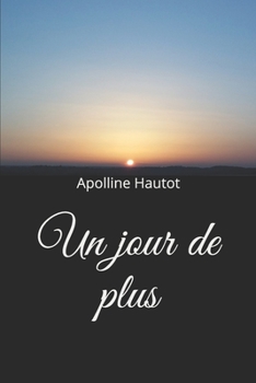 Paperback Un jour de plus [French] Book