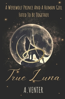 Paperback A True Luna Book