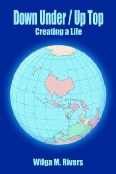 Paperback Down Under / Up Top: Creating a Life Book
