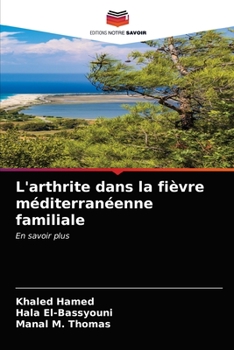 Paperback L'arthrite dans la fièvre méditerranéenne familiale [French] Book