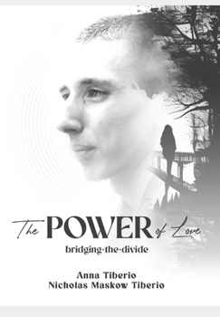 The POWER of Love: bridging-the-divide