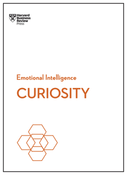 Hardcover Curiosity (HBR Emotional Intelligence Series) Book