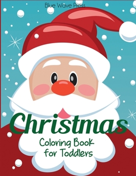 Paperback Christmas Coloring Book for Toddlers Book