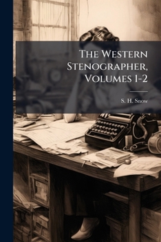 Paperback The Western Stenographer, Volumes 1-2 Book