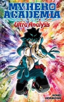 Paperback My Hero Academia: Ultra Analysis--The Official Character Guide Book