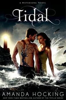 Tidal - Book #3 of the Watersong