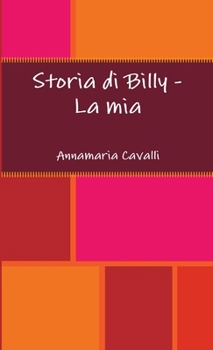 Paperback Storia di Billy - La mia [Italian] Book