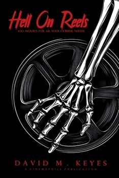 Paperback Hell on Reels: 100 Movies for All Your Horror Needs Book