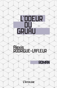 Paperback L'odeur du gruau [French] Book