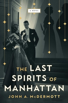Hardcover The Last Spirits of Manhattan Book