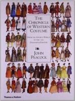 Paperback The Chronicle of Western Costume: From the Ancient World to the Late Twentieth Century Book