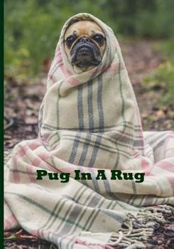 Paperback Pug In A Rug: Collectible Notebook Book