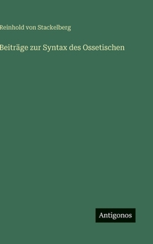 Beiträge zur Syntax des Ossetischen