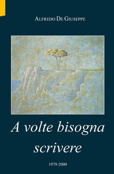 Paperback A volte bisogna scrivere: Venti anni con Tricase [Italian] Book