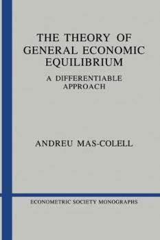 Hardcover The Theory of General Economic Equilibrium Book