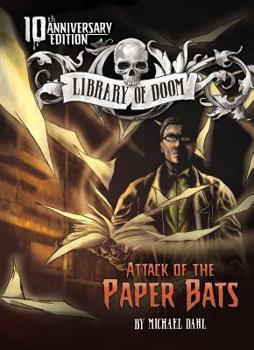 Hardcover Attack of the Paper Bats: 10th Anniversary Edition Book