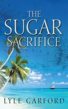 The Sugar Sacrifice (Evan Ross #3) - Book #3 of the Evan Ross