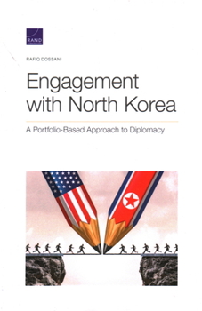 Paperback Engagement with North Korea: A Portfolio-Based Approach to Diplomacy Book