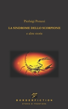 Paperback La sindrome dello scorpione [Italian] Book
