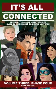 Paperback It's All Connected: Volume Three: Phase Four Book