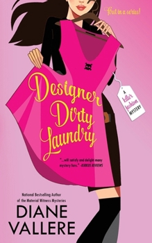 Designer Dirty Laundry - Book #1 of the Samantha Kidd Mystery