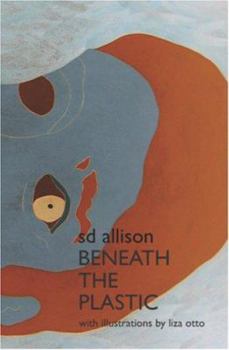 Paperback Beneath the Plastic Book