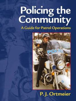 Paperback Policing the Community: A Guide for Patrol Operations Book