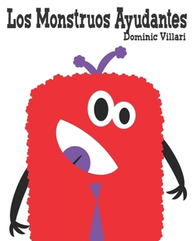 Paperback Los Monstruos Ayudantes [Spanish] Book