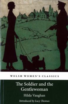 Paperback The Soldier and the Gentlewoman Book