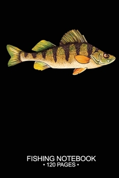 Fishing Notebook 120 Pages: 6"x 9'' Blank Paper Fishing Notebook Cool Freshwater Game Fish Saltwater Fly Fishes Journal Composition Notebook Notes Day Planner Notepad