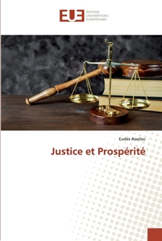Paperback Justice et Prospérité [French] Book