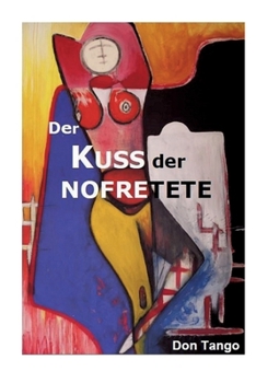 Paperback Der Kuss der Nofretete [German] Book