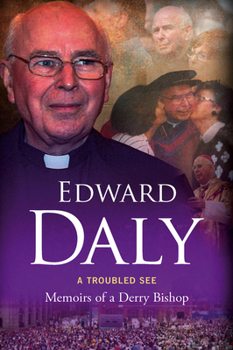 Paperback A Troubled See: Memoirs of a Derry Bishop Book