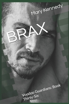 Paperback Brax: Voodoo Guardians: Book Thirty-Six Book