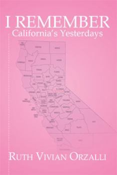 Paperback I Remember California's Yesterdays Book