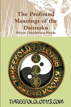 Paperback The Profound Meanings of the Daimoku: TLK Nichiren Doctrinal Studies Book
