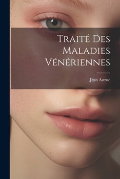 Paperback Traité Des Maladies Vénériennes [French] Book