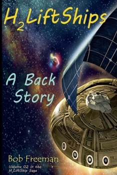 Paperback H2LiftShips - A Back Story Book
