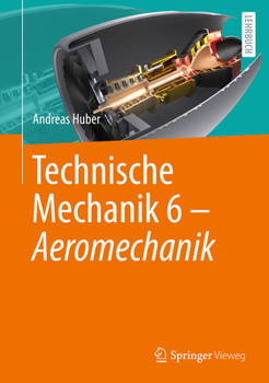 Paperback Technische Mechanik 6 - Aeromechanik [German] Book