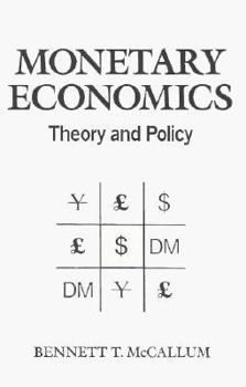 Paperback Monetary Economics: Theory and Policy Book