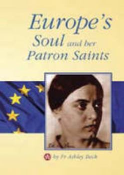 Paperback Europe's Soul and Her Patron Saints Book