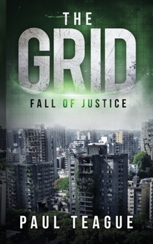 Paperback The Grid 1: Fall of Justice Book