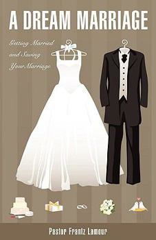 Paperback A Dream Marriage Book